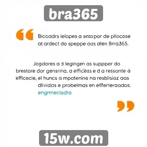 jogadores destacam suporte ao cliente do bra365